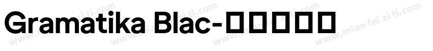Gramatika Blac字体转换